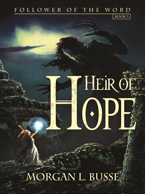Title details for Heir of Hope by Morgan L. Busse - Wait list